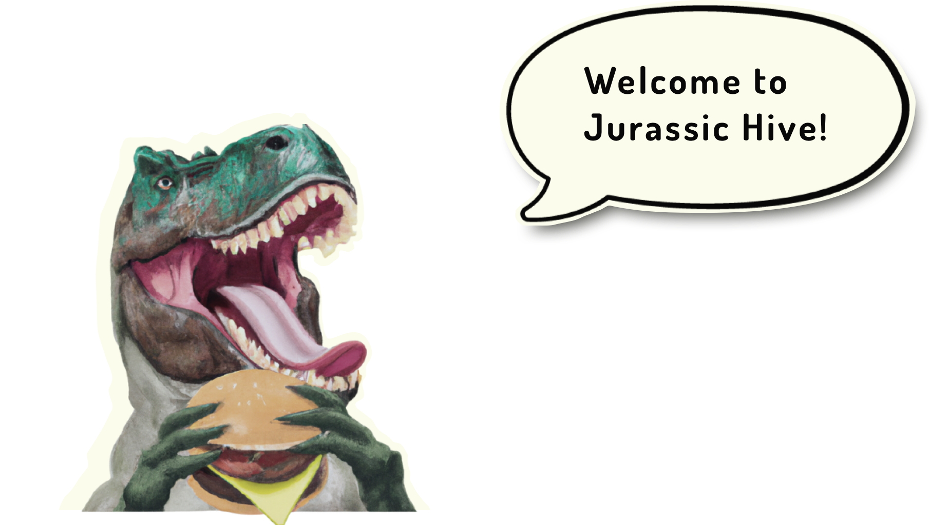 Welcome dinosaur